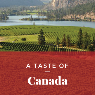 A vineyard overlooking a river valley. Text: Taste of Canada